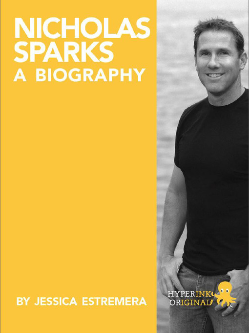 Title details for Nicholas Sparks by JESSICA  ESTREMERA - Available
